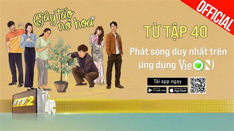 [TEASER] Cây Táo Nở Hoa - Tập 40 | Xem ngay tập FULL trên VieON