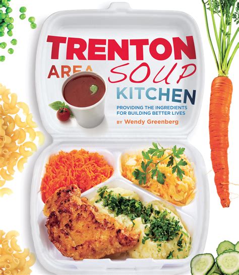 Trenton Area Soup Kitchen – Providing the Ingredients for Building ...