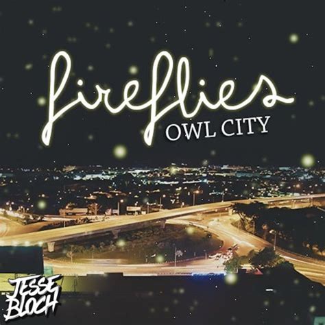 Owl City - Fireflies (Jesse Bloch Bootleg) [2017 REMAKE] by Jesse Bloch | Free Listening on ...