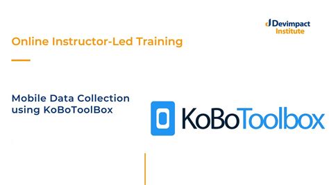 Training on Mobile Data Collection using KoBoToolBox, Online, 4 October ...