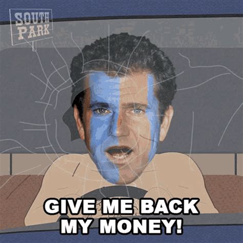 Give Me Back My Money Mel Gibson GIF - Give Me Back My Money Mel Gibson ...