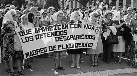 Amor, dolor y persistencia, legado de Madres y Abuelas de Plaza de Mayo ...