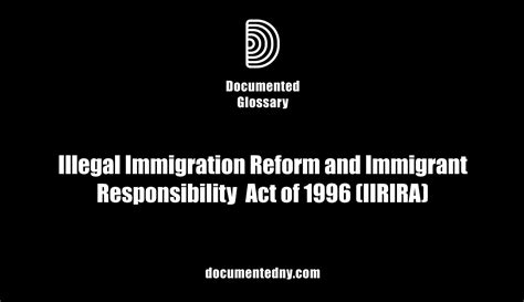 Illegal Immigration Reform and Immigrant Responsibility Act of 1996