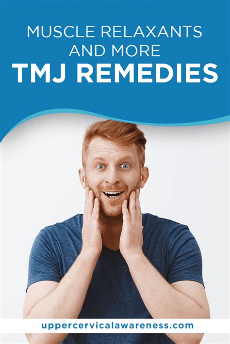 Muscle Relaxants and More TMJ Remedies