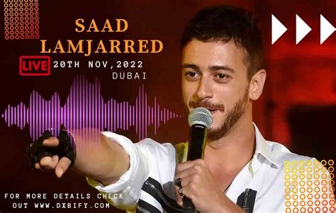 Saad Lamjarred Live concert show dubai 2022 - Dxbify