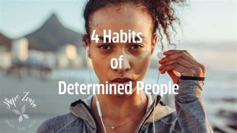 4 Habits of Determined People - Hope Zvara