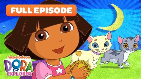 Dora Explores w/ Kittens! 😻 EPISODE: Dora's Moonlight Adventure | Dora ...