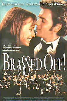 Brassed Off Movie Poster (#1 of 2) - IMP Awards