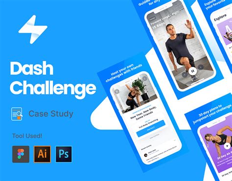 Dash Challenges Case Study on Behance