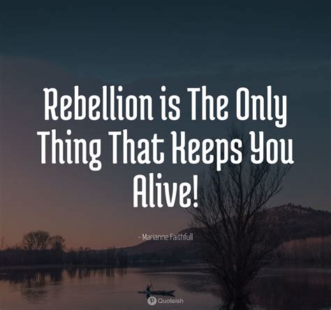 33 Rebellion Quotes - QUOTEISH