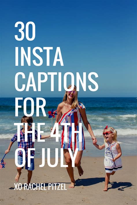 30 Instagram Captions for the 4th of July!