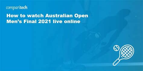 How to Watch Australian Open Men's Final 2021 Online Free