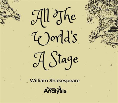 Analysis of All The World’s A Stage By William Shakespeare