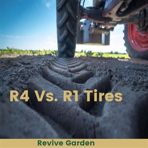 R4 Vs. R1 Tires: What’s The Difference? - Revive Garden