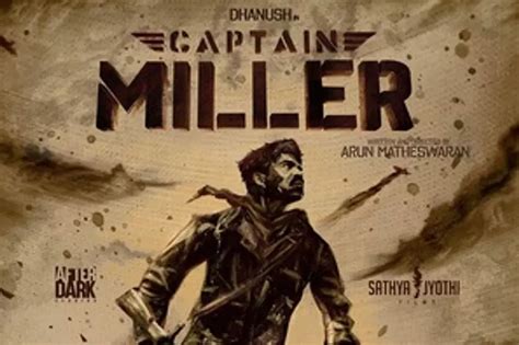 Dhanush-starrer ‘Captain Miller’ won’t be a two-part film