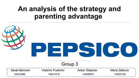 PepsiCo, An analysis of the strategy and parenting advantage | PPT