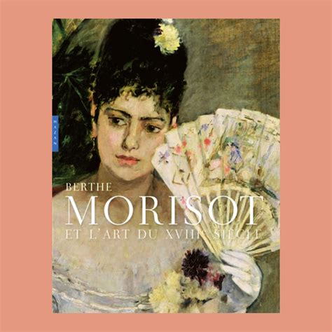 Berthe Morisot et l’art du XVIIIe Siècle (Musée Marmottan Monet) – COPYRIGHT Bookshop
