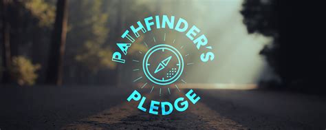 Pathfinder’s Pledge