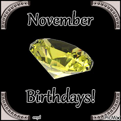 November Birthdays! Pictures, Photos, and Images for Facebook, Tumblr, Pinterest, and Twitter