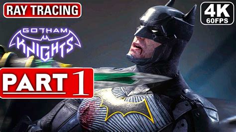 GOTHAM KNIGHTS Gameplay Walkthrough Part 1 [4K 60FPS PC ULTRA] – No ...