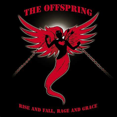 The Offspring - Rise and Fall, Rage and Grace Lyrics and Tracklist | Genius