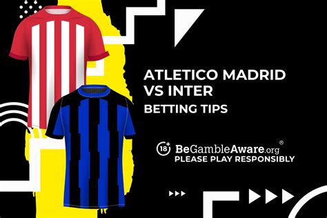 Atletico Madrid vs Inter prediction, odds and betting tips | talkSPORT