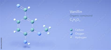 vanillin, organic compound, molecular structures, 3d model, Structural Chemical Formula and ...