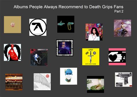 Albums People Always Recommend to Death Grips Fans Part 2 : r/deathgrips