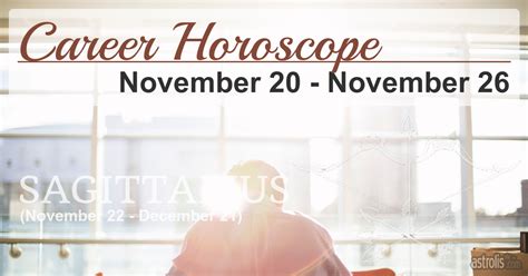 Sagittarius Career Horoscope for November 20