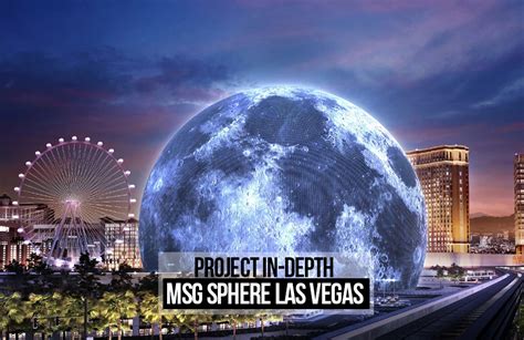Project in-depth: MSG Sphere Las Vegas - RTF