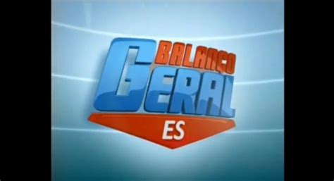 Balanço Geral ES