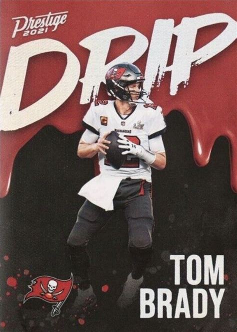 Tom Brady 2021 Prestige #ND-TB NFL Drip /(SSP) Price Guide - Sports ...