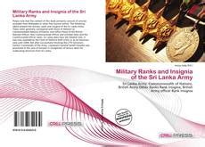 Military Ranks and Insignia of the Sri Lanka Army, 978-613-6-65453-9, 6136654539 ,9786136654539
