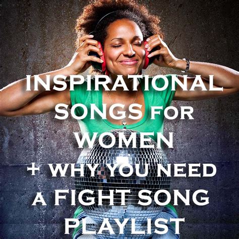 This list of inspirational songs for women was hand-selected to empower ...