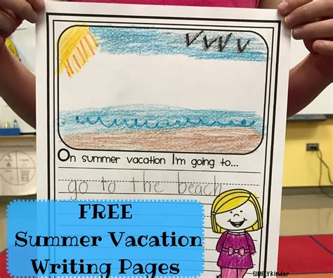 Free Summer Vacation Writing Pages - Simply Kinder