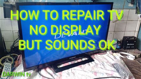 How to repair Tv No screen display.but sounds ok - YouTube