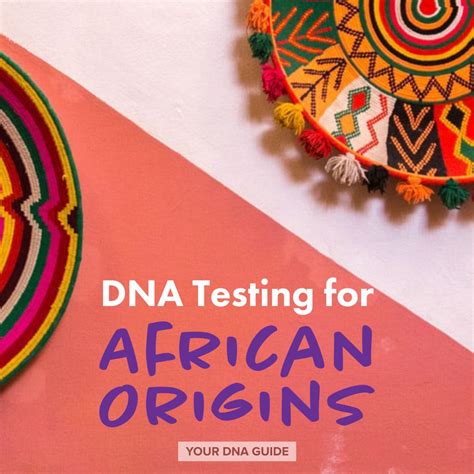 DNA Testing for African Ancestry - Your DNA Guide - Diahan Southard