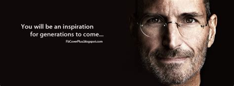 Fb Cover Plus: You will be an inspiration for generations to come Steve Jobs Facebook Cover