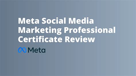 Meta Social Media Marketing Professional Certificate Review