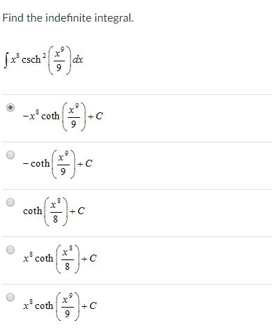 Solved Find the indefinite integral. x csch2 x° coth a»th | Chegg.com