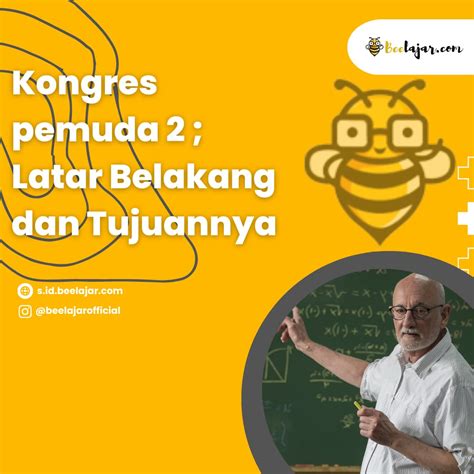 Kongres Pemuda 2 ; Latar Belakang dan Tujuannya