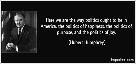 Hubert H. Humphrey Quotes. QuotesGram