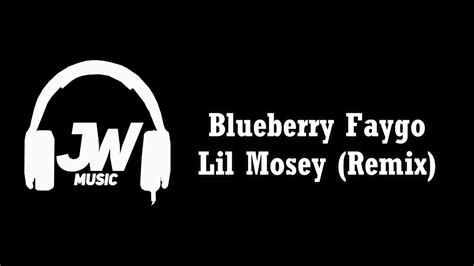 Blueberry Faygo Lil Mosey Remix - YouTube