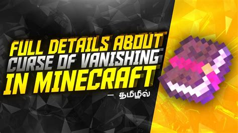 Fully explained About Curse of Vanishing Enchantment in Minecraft Tamil | Par Gaming - MC ...