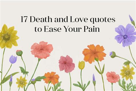 17 Death and Love quotes to Ease Your Pain