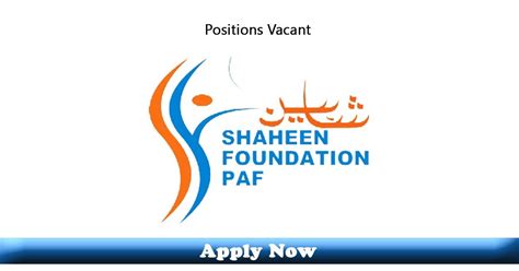 Jobs in Shaheen Foundation PAF 2019 Apply Now - Latest Jobs In Pakistan