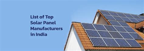 List of Top 10 Solar Panel Manufacturers in India