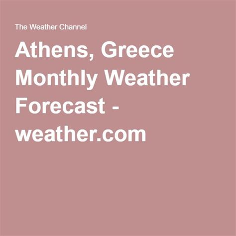 Monthly Weather Forecast for Athens, Attica, Greece - weather.com