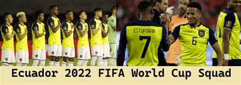 Ecuador 2022 FIFA World Cup Squad