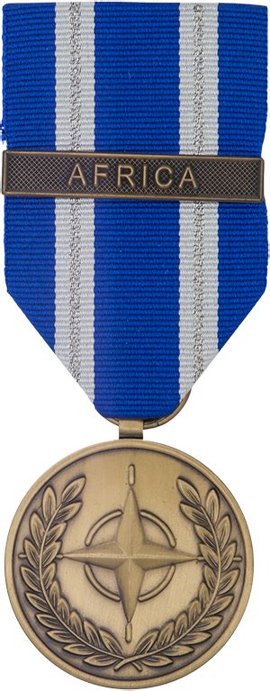 Non-Article 5 NATO Medal for North Atlantic Council Approved NATO operations and activities in ...